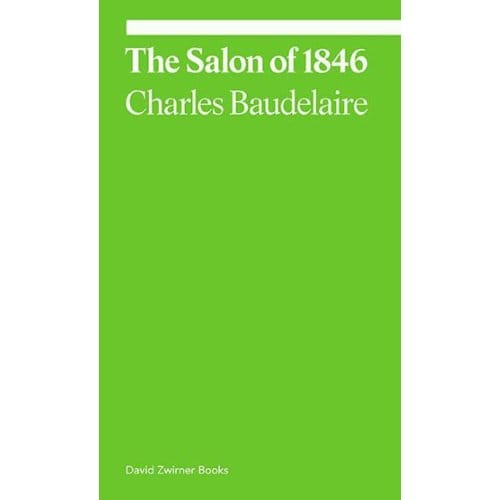 The Salon Of 1846 - Ekphrasis - Charles Baudelaire