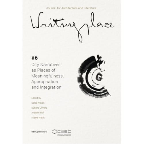 Writingplace Journal For Architecture And Literature 6 - Writingplace - Giuseppe Resta