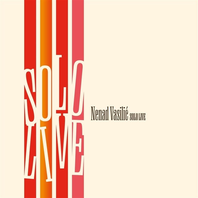 Nenad Vasilic - Solo Live (CD)