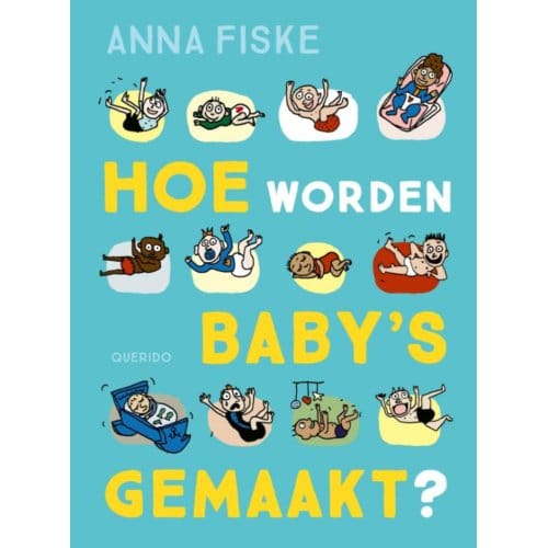 Hoe Worden Baby's Gemaakt? - Anna Fiske