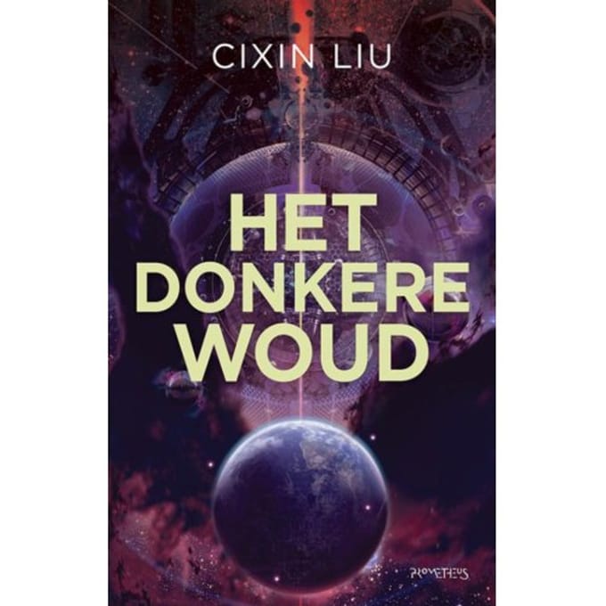Het Donkere Woud - Cixin Liu