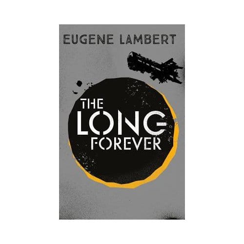 The Long Forever - Eugene Lambert