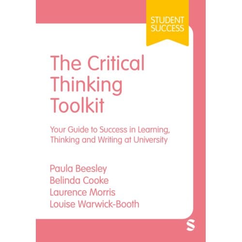 The Critical Thinking Toolkit - Student Success - Paula Beesley