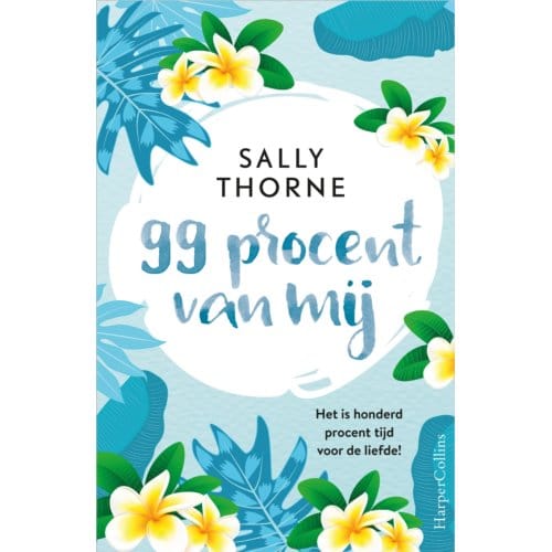 99 Procent Van Mij - Sally Thorne