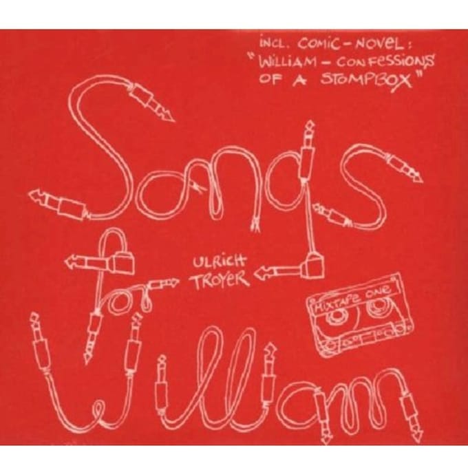Songs For William - Ulrich Troyer