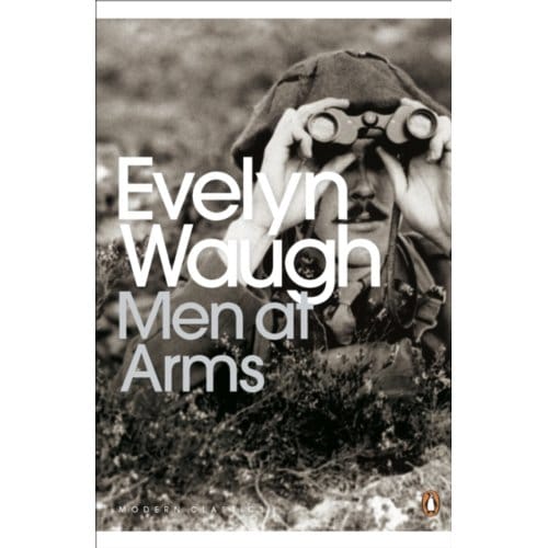 Men At Arms - Penguin Modern Classics - Evelyn Waugh