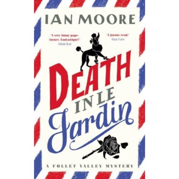 Death In Le Jardin - Ian Moore