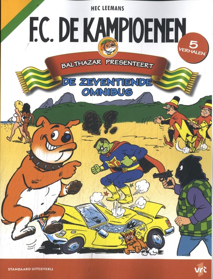 Balthazar Presenteert De Zeventiende Omnibus - F.C. De Kampioenen - Hec Leemans
