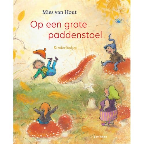 Op Een Grote Paddenstoel - Liedjesboeken Mies Van Hout - Mies van Hout