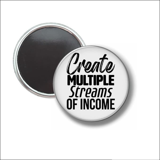 Button Met Magneet 58 MM - Create Mutliple Streams Of Income - NIET VOOR KLEDING