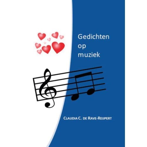 Gedichten Op Muziek - Claudia C. de Rave-Reijpert