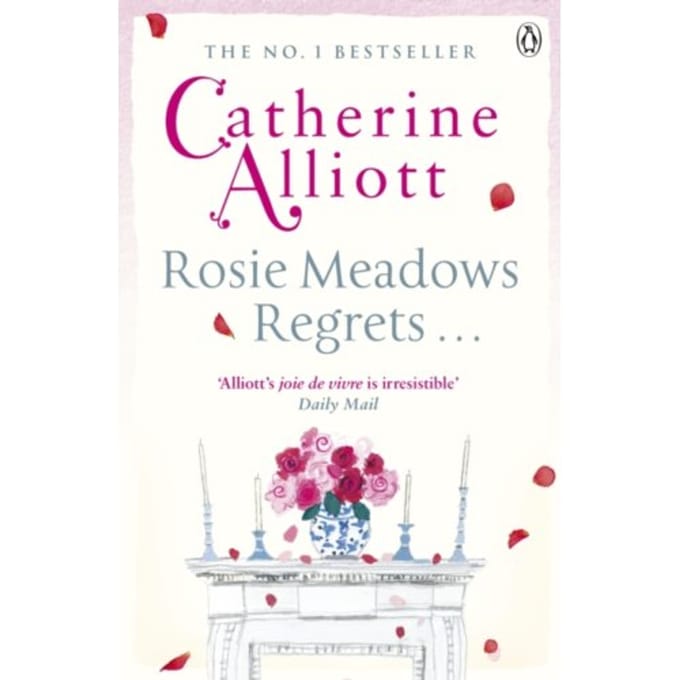Rosie Meadows Regrets... - Catherine Alliott