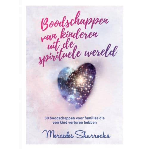 Boodschappen Van Kinderen Vanuit De Spirituele Wereld