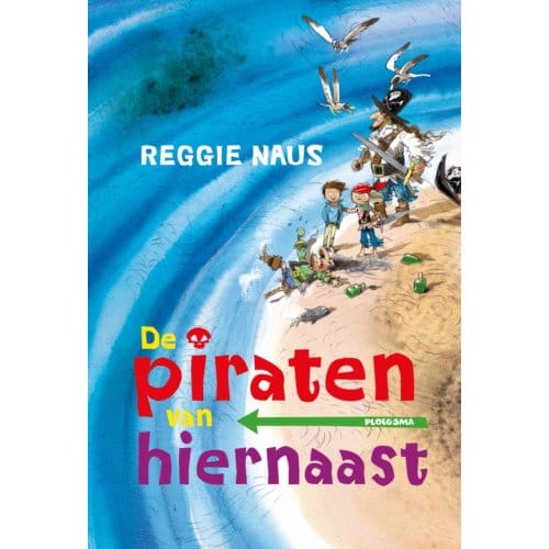 De Piraten Van Hiernaast - De Piraten Van Hiernaast - Reggie Naus