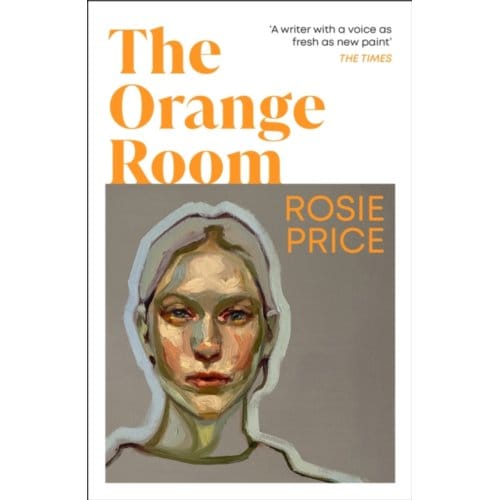 The Orange Room - Rosie Price