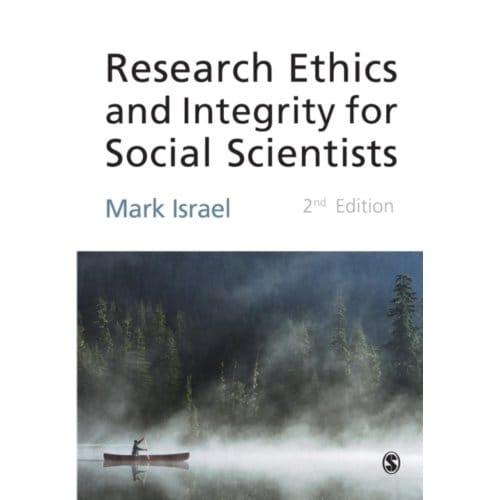 Research Ethics And Integrity For Social Scientists - Mark Israel