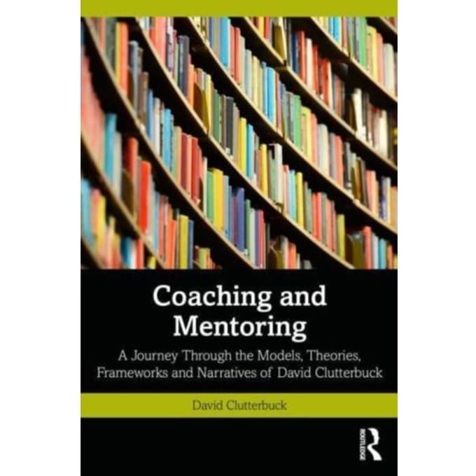 Coaching And Mentoring - Clutterbuck, David