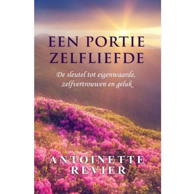 Een Portie Zelfliefde - Antoinette Revier