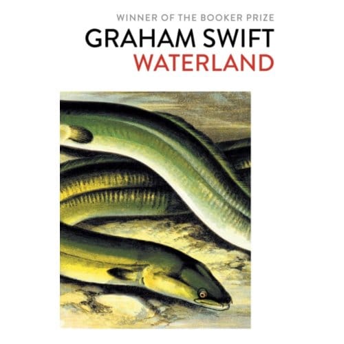 Waterland - Graham Swift