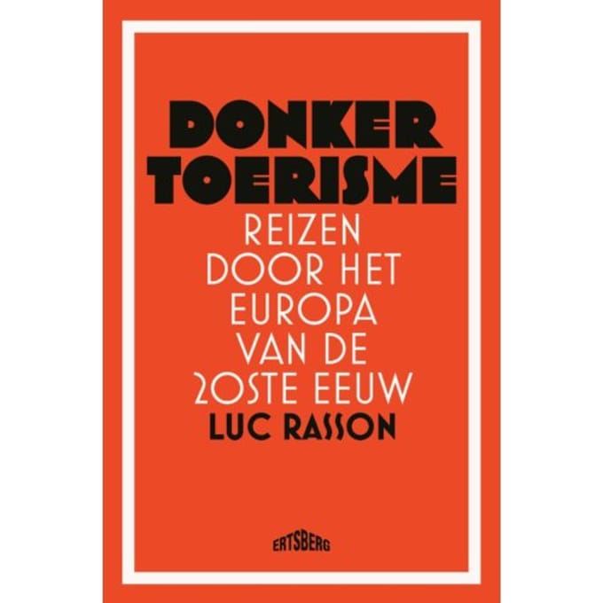 Donker Toerisme - Luc Rasson