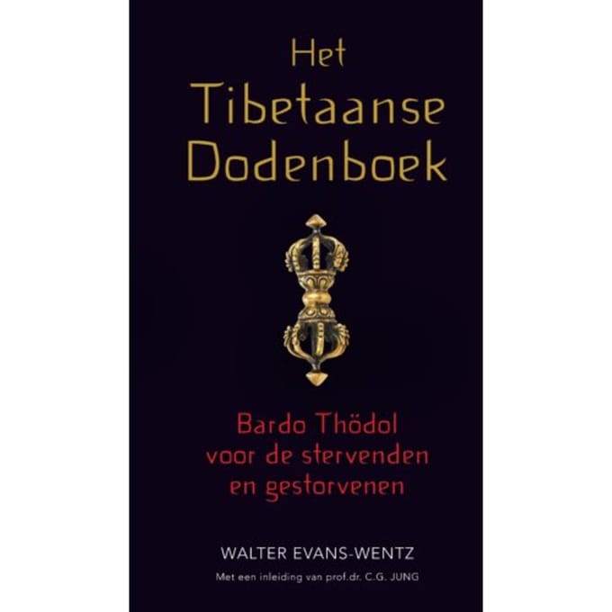 Het Tibetaanse Dodenboek - Walter Evans-Wentz