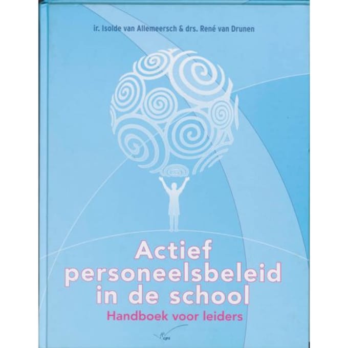 Actief Personeelsbeleid In De School - I. van Allemeersch