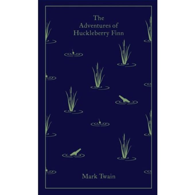 The Adventures Of Huckleberry Finn - Penguin Clothbound Classics - Mark Twain