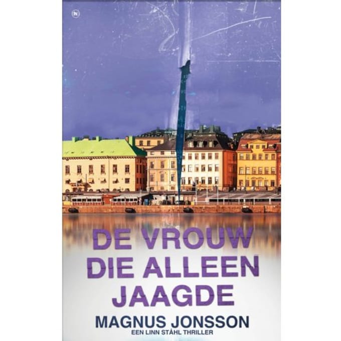 De Vrouw Die Alleen Jaagde - Linn Ståhl - Magnus Jonsson