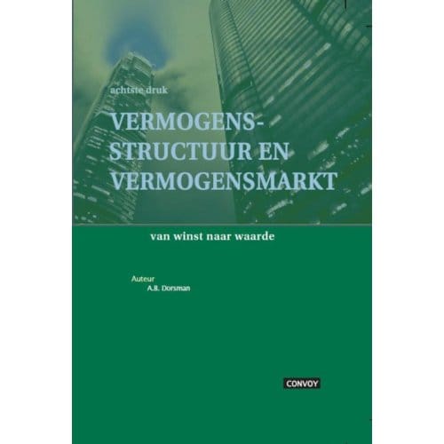 Vermogensstructuur En Vermogensmarkt - A.B. Dorsman