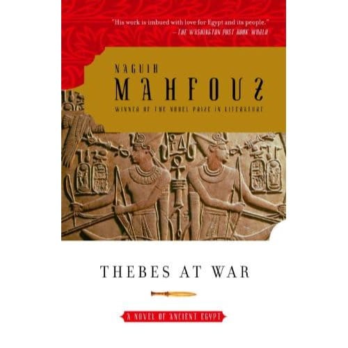 Thebes At War - Mahfouz, Naguib