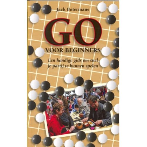 Go Voor Beginners - Jack Botermans