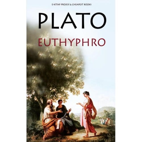 Euthyphro - Plato Plato
