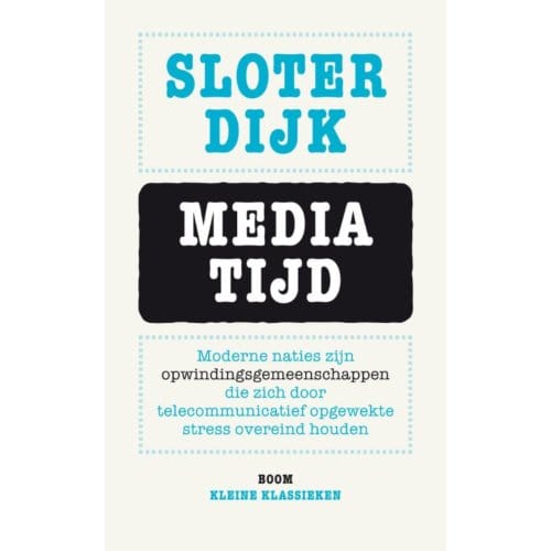 Mediatijd - Kleine Klassieken - Peter Sloterdijk