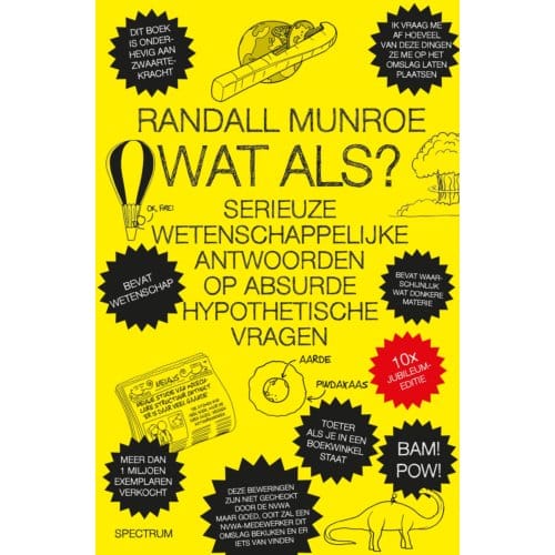 Wat Als? Jubileumeditie - Randall Munroe