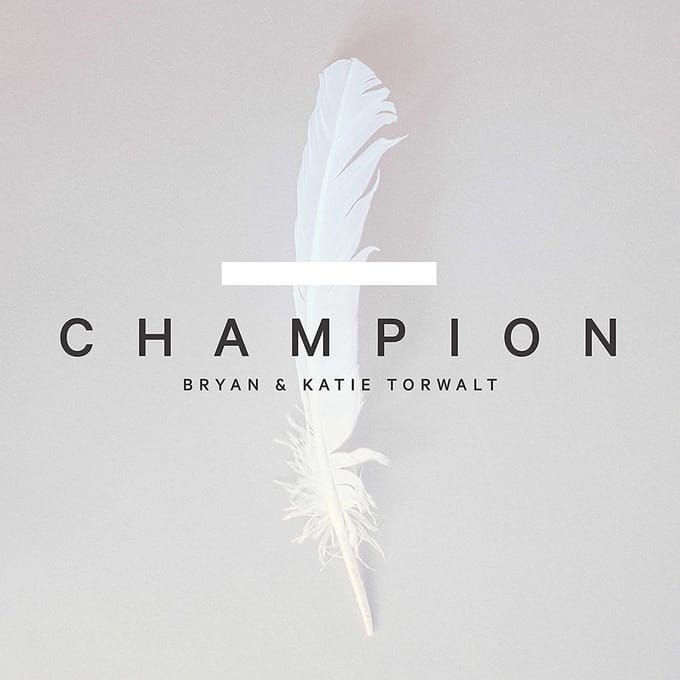 Bryan & Katie Torwalt - Champion (CD)