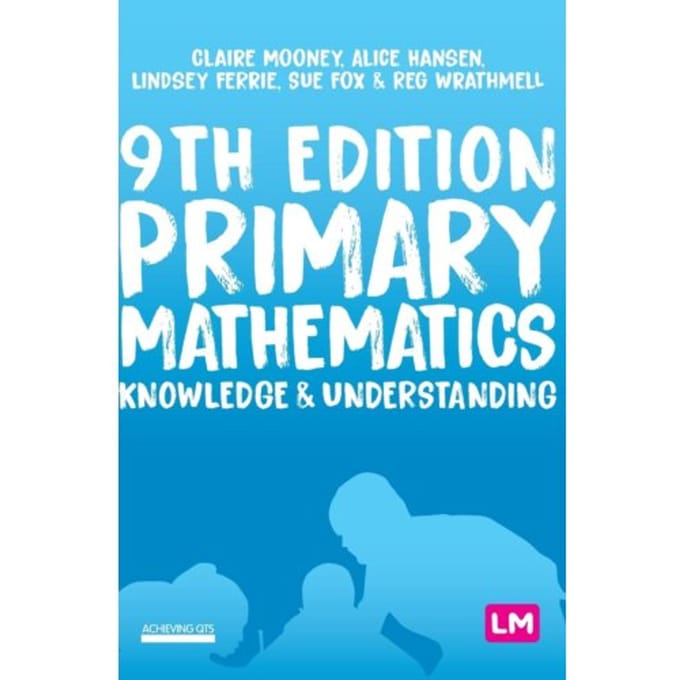 Primary Mathematics: Knowledge And Understanding - Mooney