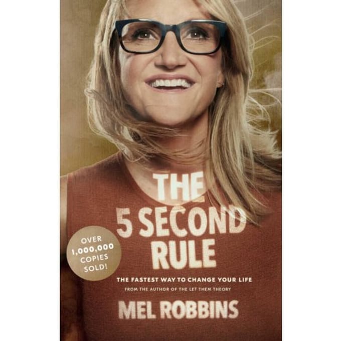 The 5 Second Rule - Mel Robbins