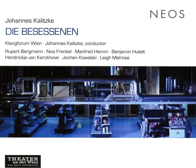 Klangforum Wien, Johannes Kalitzke - Kalitzke: Die Besessenen (CD)
