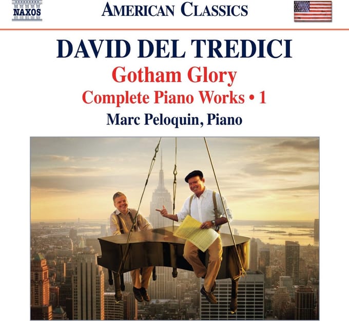 Marc Peloquin - Del Tredici: Gotham Glory (Complete Piano Works • 1) (CD)