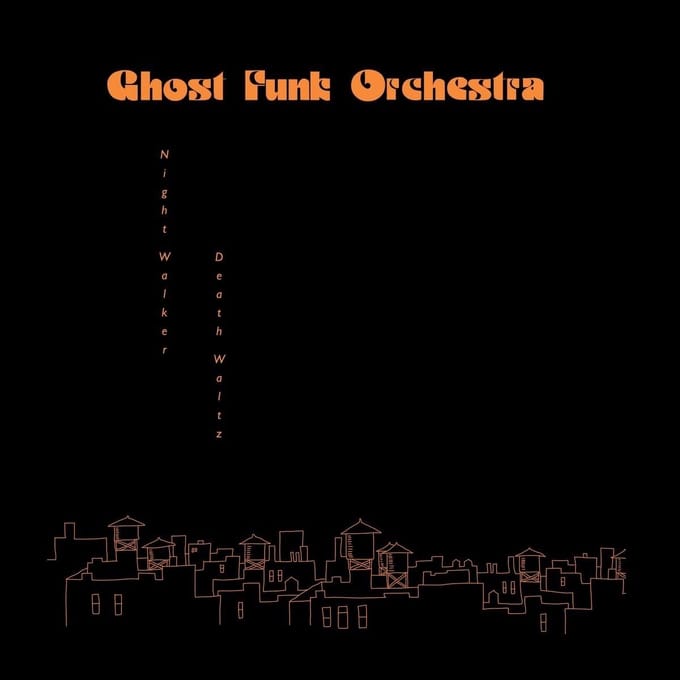 Ghost Funk Orchestra - Night Walker (CD)