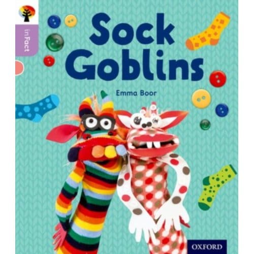 Oxford Reading Tree Infact: Oxford Level 1+: Sock Goblins - Oxford Reading Tree Infact - Emma Boor
