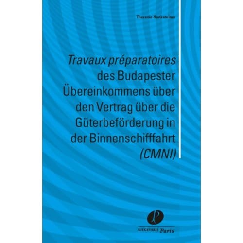 Travaux Preparatoires Des Budapester Ubereinkommens