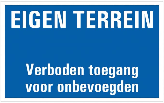 Eigen terrein verboden toegang voor onbevoegden sticker 320 x 200 mm