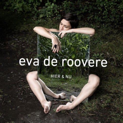 Hier & Nu - Eva De Roovere
