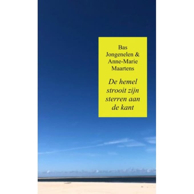 De Hemel Strooit Zijn Sterren Aan De Kant - Bas Jongenelen & Anne-Marie Maar