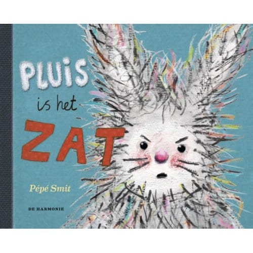 Pluis Is Het Zat - Pepe Smit