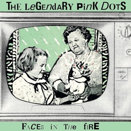 Legendary Pink Dots - Faces In The Fire (LP) (Limited Edition)