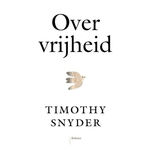 Over Vrijheid - Timothy Snyder
