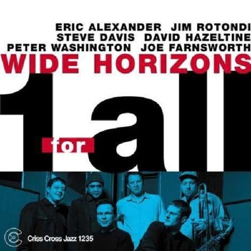 Wide Horizons - One For All
