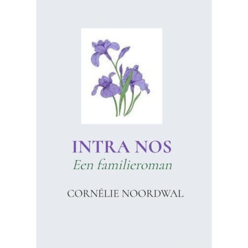 Intra Nos - Cornélie Noordwal